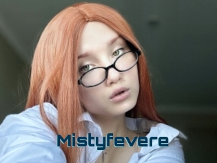 Mistyfevere