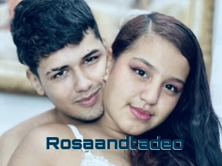 Rosaandtadeo
