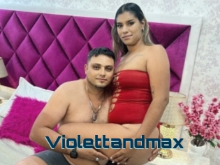 Violettandmax